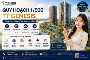 Quy Hoạch 1/500 TT Genesis Có Những Gì Người Mua Cần Biết?