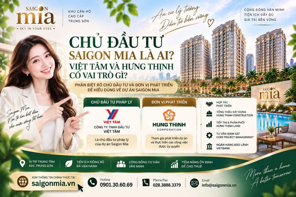 Chủ Đầu Tư Saigon Mia Là Ai? Việt Tâm Và Hưng Thịnh Có Vai Trò Gì?
